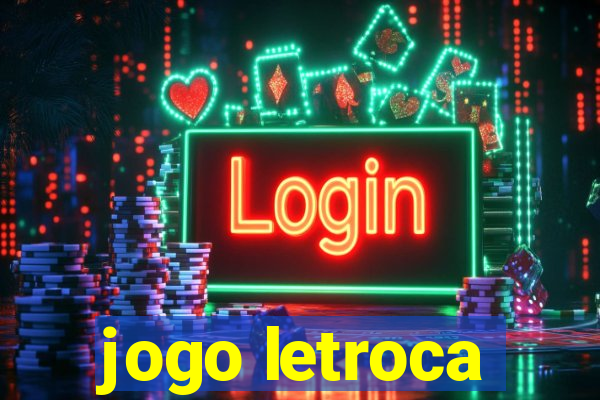 jogo letroca